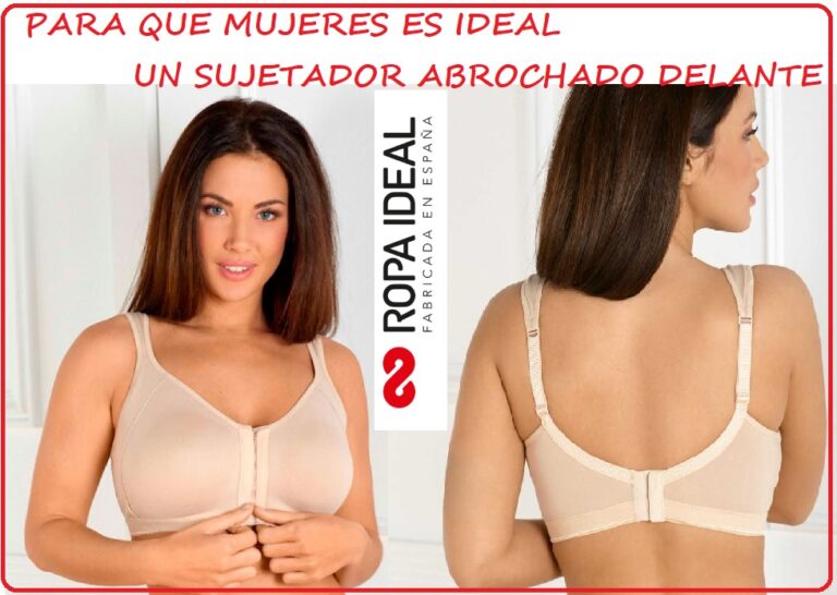 PARA QUE MUJERES ES IDEAL UN SUJETADOR ABROCHADO DELANTE