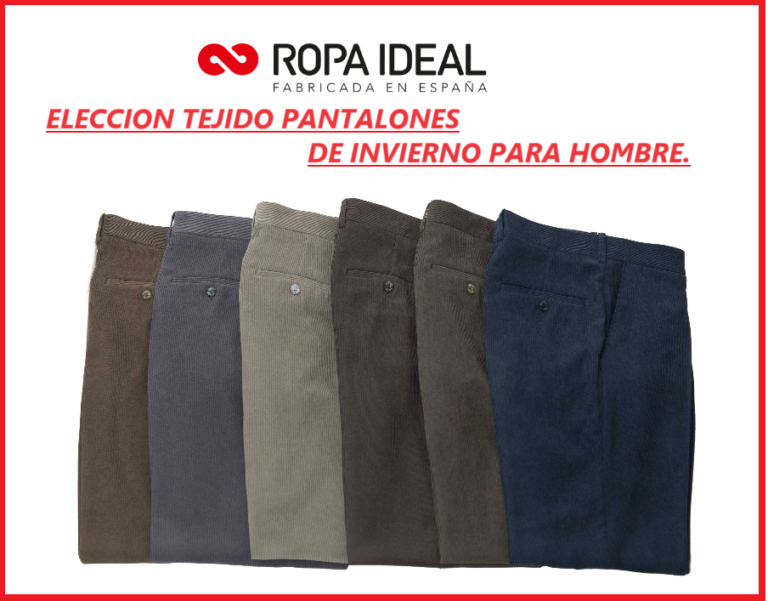 ELECCION TEJIDO PANTALONES DE INVIERNO PARA HOMBRE.